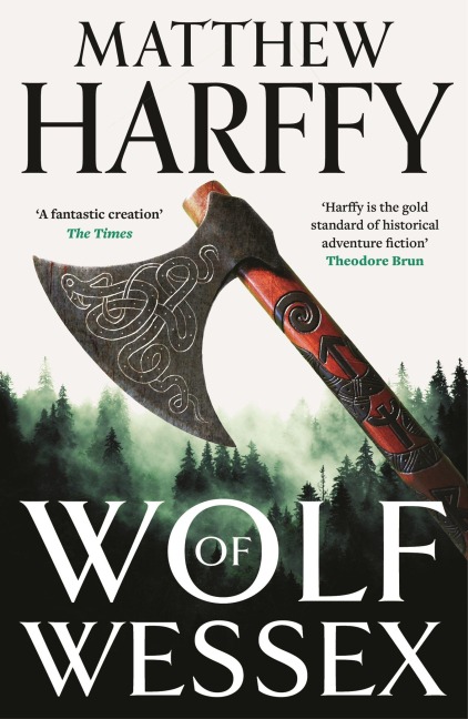 Wolf of Wessex - Matthew Harffy