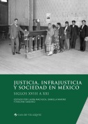 Cover-Bild zum Titel 'Justicia, infrajusticia y sociedad en México' von ''