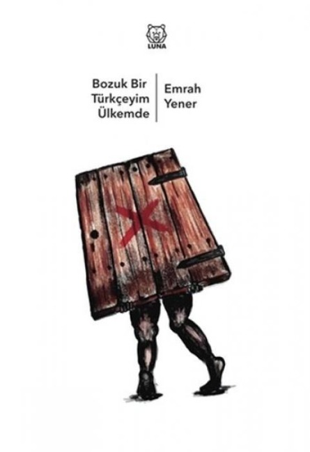 Bozuk Bir Türkceyim Ülkemde - Emrah Yener