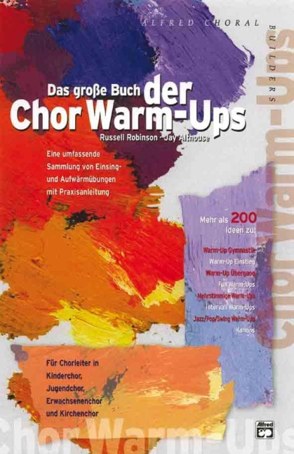 Das große Buch der Chor Warm-Ups - Russell Robinson, Jay Althouse