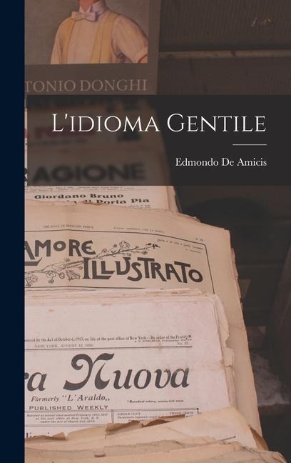 L'idioma Gentile - Edmondo de Amicis