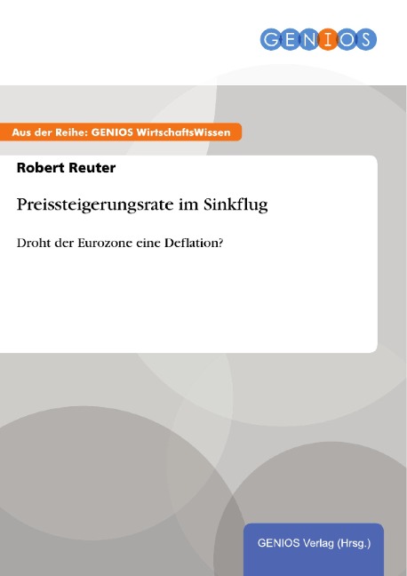 Preissteigerungsrate im Sinkflug - Robert Reuter