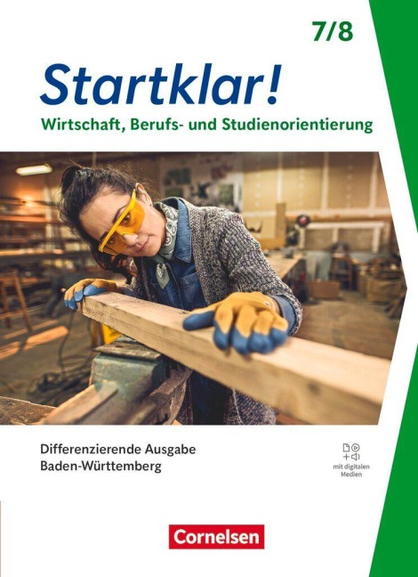 Startklar! - Wirtschaft/Berufs- und Studienorientierung - Differenzierende Ausgabe Baden-Württemberg ab 2026 - 7./8. Schuljahr - Jürgen Kochendörfer