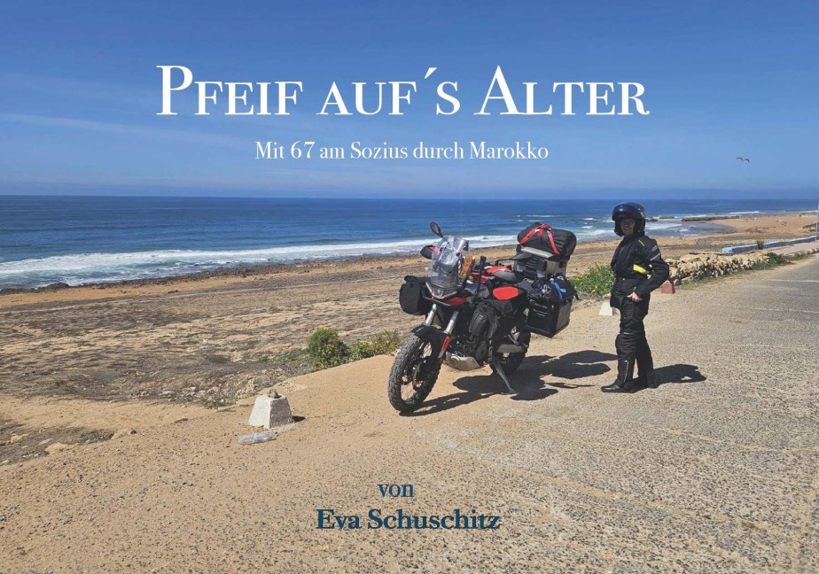 Pfeif auf¿s Alter - Eva Schuschitz