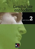 Geschichte entdecken Thüringen 2 - Arnold Bühler, Wolfgang Geiger, Siegfried Gomell, Felix Hinz, Jobst-H. Homeier