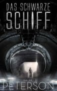 Cover-Bild zum Titel 'Das schwarze Schiff' von 'Phillip P. Peterson'