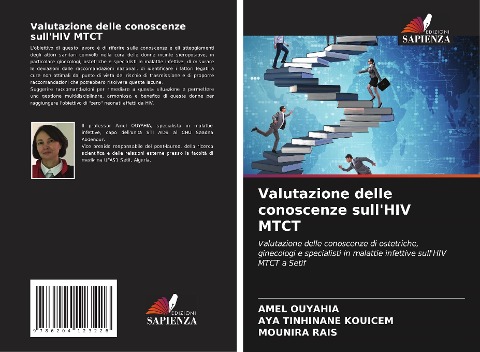 Valutazione delle conoscenze sull'HIV MTCT - Amel Ouyahia, Aya Tinhinane Kouicem, Mounira Rais