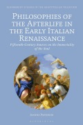 Cover-Bild zum Titel 'Philosophies of the Afterlife in the Early Italian Renaissance' von 'Joanna Papiernik'