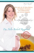 Cover-Bild zum Titel 'Das Paleo Beikost Rezeptbuch' von 'Birgit Konefal'