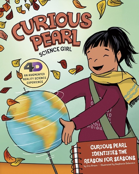 Curious Pearl Identifies the Reason for Seasons - Eric Braun