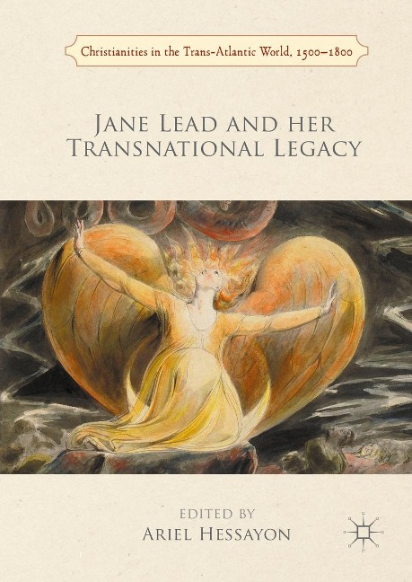 Jane Lead and her Transnational Legacy - 