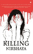 Cover-Bild zum Titel 'Killing Nirbhaya' von 'Gaurav Das, Saloni Jain'