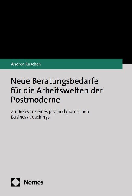 Neue Beratungsbedarfe für die Arbeitswelten der Postmoderne - Andrea Ruschen