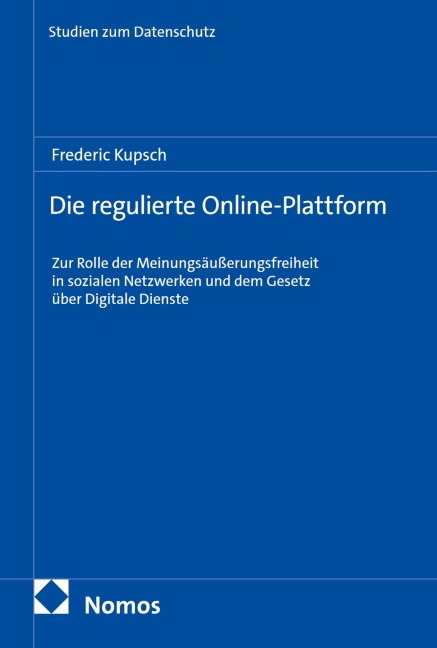 Die regulierte Online-Plattform - Frederic Kupsch