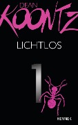 Cover-Bild zum Titel 'Lichtlos 1' von 'Dean Koontz'