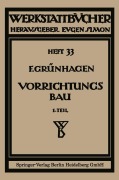 Cover-Bild zum Titel 'Der Vorrichtungsbau' von 'Fritz Gruenhagen, Fritz Klautke, Fritz Grünhagen'