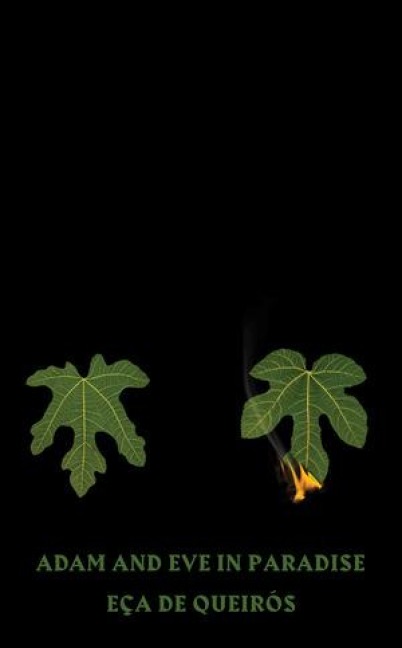 Adam and Eve in Paradise - Eça de Queirós