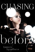 Cover-Bild zum Titel 'Chasing Before, 2' von 'Lenore Appelhans'