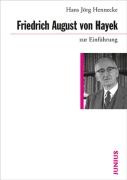 Cover-Bild zum Titel 'Friedrich August von Hayek zur Einführung' von 'Hans Jörg Hennecke'