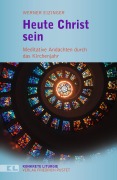 Cover-Bild zum Titel 'Heute Christ sein' von 'Werner Eizinger'