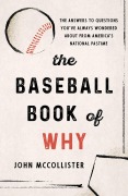 Cover-Bild zum Titel 'The Baseball Book of Why' von 'John Mccollister'