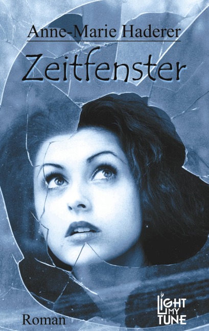 Zeitfenster - Anne-Marie Haderer