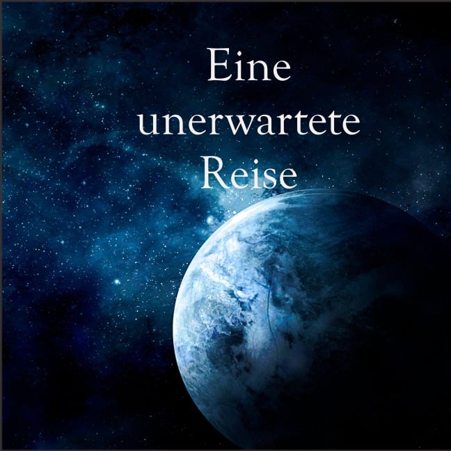 Eine unerwartete Reise - Ralf Redam