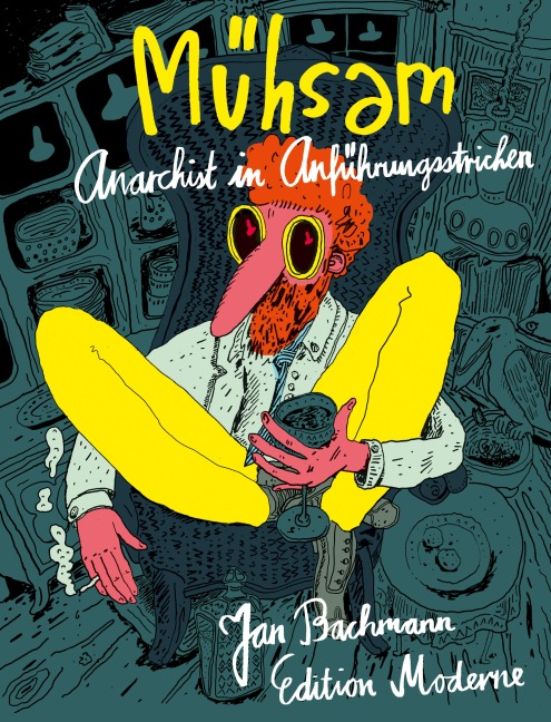 Mühsam - Jan Bachmann