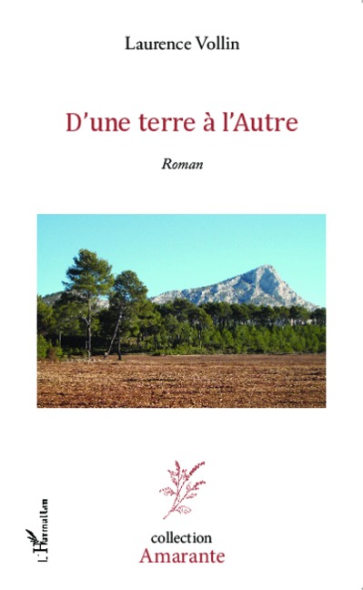 D'une terre à l'autre - Laurence Vollin