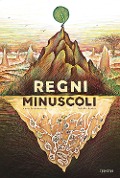 Cover-Bild zum Titel 'Regni minuscoli' von 'Anne Jankeliowitch'
