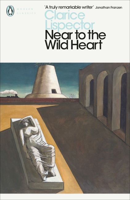Near to the Wildheart - Clarice Lispector