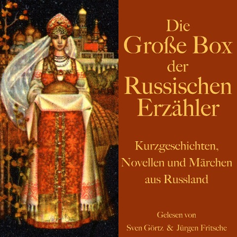 Die große Hörbuch Box der russischen Erzähler - Alexander Puschkin, Leo Tolstoi