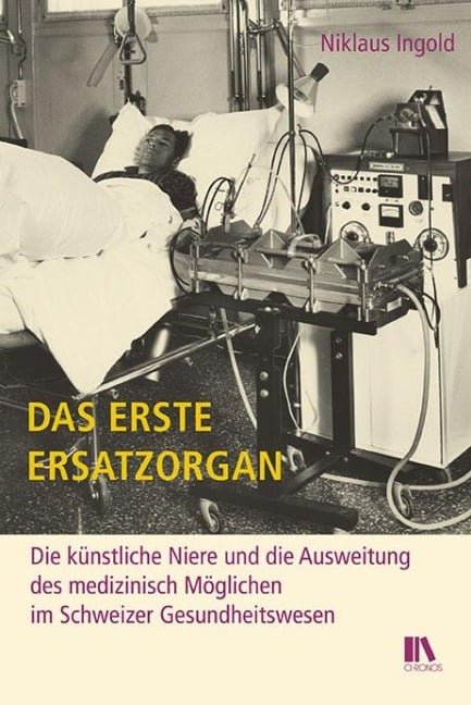 Das erste Ersatzorgan - Niklaus Ingold