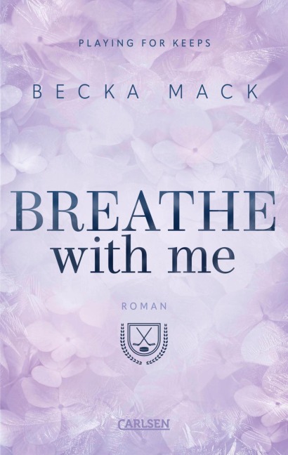 Breathe With Me (Playing for Keeps 5) - Becka Mack