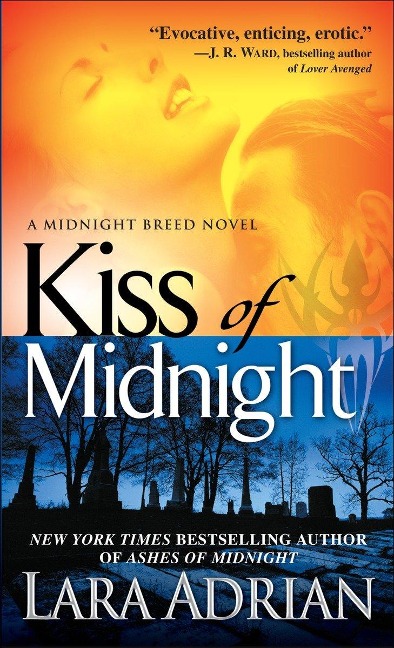 Kiss of Midnight - Lara Adrian