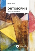 Cover-Bild zum Titel 'Ontosophie' von 'Berndt Acker'