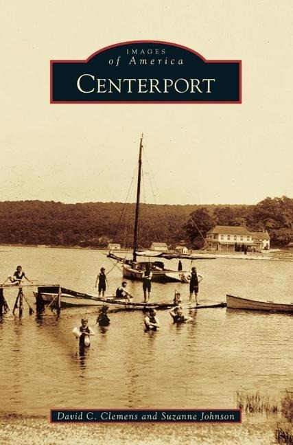 Centerport - David C Clemens, Suzanne Johnson