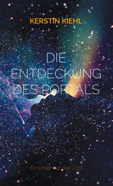 Die Entdeckung des Portals - Kerstin Kiehl