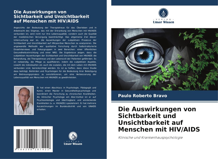 Die Auswirkungen von Sichtbarkeit und Unsichtbarkeit auf Menschen mit HIV/AIDS - Paulo Roberto Bravo