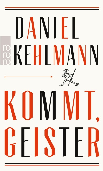 Kommt, Geister - Daniel Kehlmann