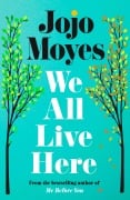 Cover-Bild zum Titel 'We All Live Here' von 'Jojo Moyes'