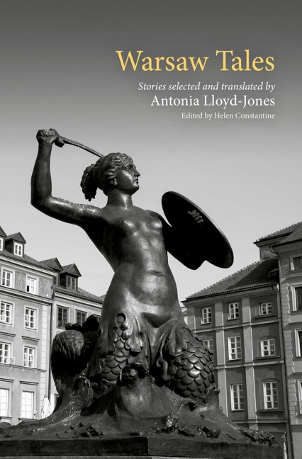 Warsaw Tales - Antonia Lloyd-Jones