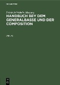 Anhang zum Handbuche bey dem Generalbasse und der Composition - Friedrich Wilhelm Marpurg