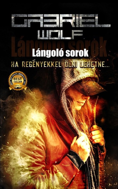 Lángoló sorok - Gabriel Wolf