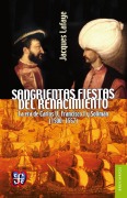 Cover-Bild zum Titel 'Sangrientas fiestas del Renacimiento' von 'Jacques Lafaye'