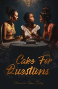 Cover-Bild zum Titel 'Cake For Questions' von 'Nkhensani Vutomi Baloyi'