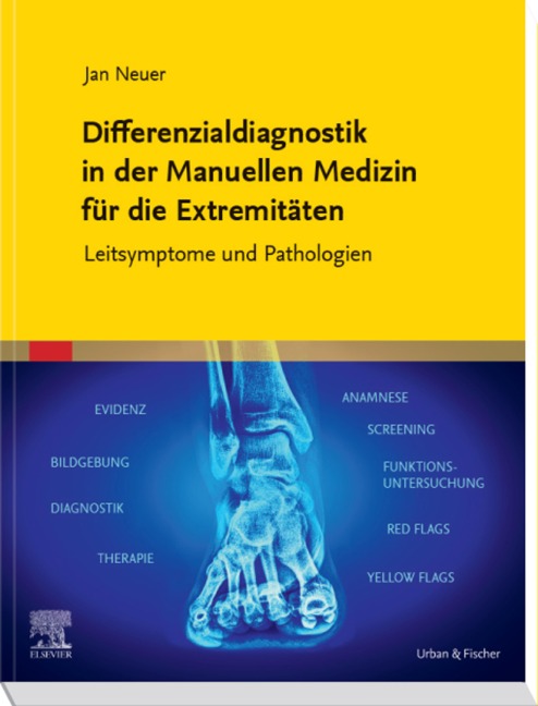 Differenzialdiagnostik in der Manuellen Medizin für die Extremitäten - Jan Neuer