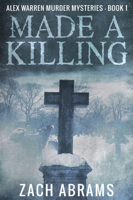 Made A Killing - Zach Abrams