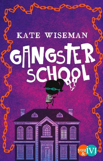 Gangster School - Kate Wiseman