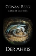 Cover-Bild zum Titel 'Der Ahkis' von 'Conan Reed Lord of Glencoe'
